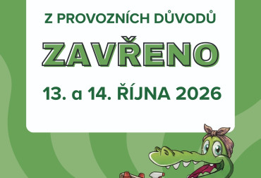 13.10. a 14.10. bude herna uzavřena z důvodu úklidu